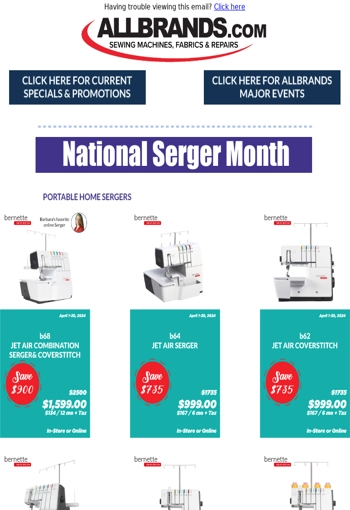 Let's Celebrate National Serger Month and More! Financing up to 60 months, and up to 60% off Clearance Machines, 20% off Accessories, Coupons